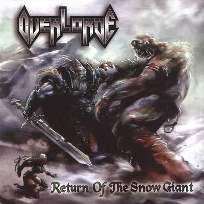 Overlorde: "Return Of The Snow Giant" – 2004